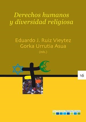 DERECHOS HUMANOS Y DIVERSIDAD RELIGIOSA | 9788498682212 | RUIZ VEYTEZ,EDUARDO J. | Libreria Geli - Librería Online de Girona - Comprar libros en catalán y castellano