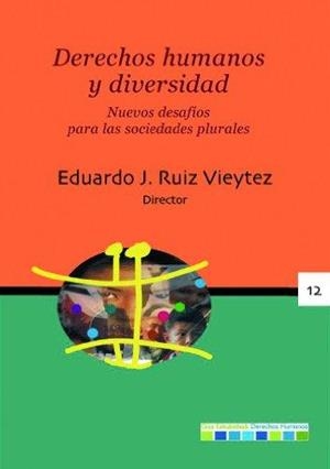 DERECHOS HUMANOS Y DIVERSIDAD.NUEVOS DESAFIOS PARA LAS SOCIEDADES PLURALES | 9788498680089 | Libreria Geli - Librería Online de Girona - Comprar libros en catalán y castellano
