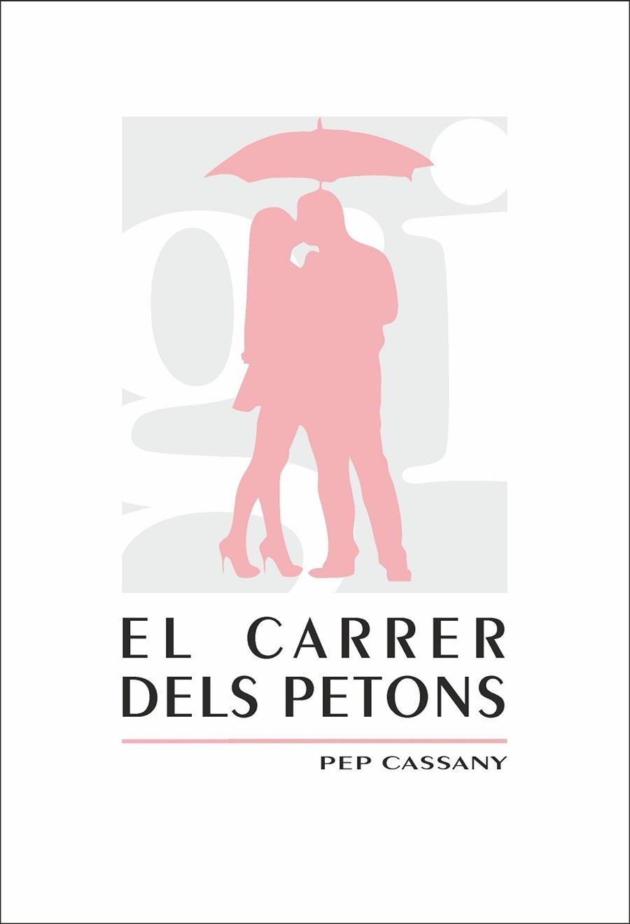 EL CARRER DELS PETONS | 9788409033843 | CASSANY MASÓ,PEP | Libreria Geli - Librería Online de Girona - Comprar libros en catalán y castellano