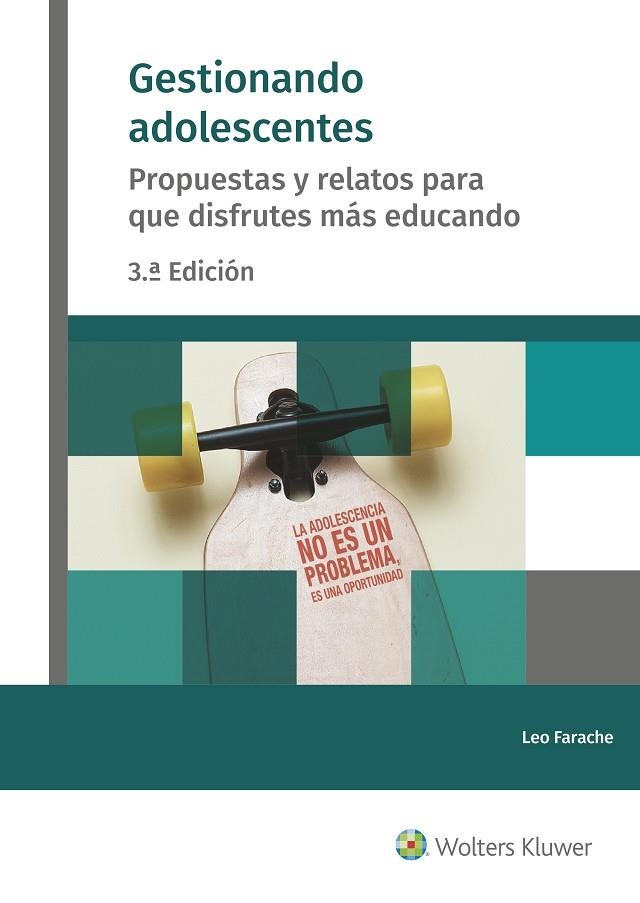 GESTIONANDO ADOLESCENTES.PROPUESTAS Y RELATOS PARA QUE DISFRUTES MÁS EDUCANDO | 9788499871905 | FARACHE,LEO | Libreria Geli - Librería Online de Girona - Comprar libros en catalán y castellano