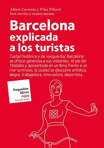 BARCELONA EXPLICADA A LOS TURISTAS | 9788484788119 | CARRERAS DE ODRIOZOLA,ALBERT/PIFARRÉ MATAS,PILAR | Llibreria Geli - Llibreria Online de Girona - Comprar llibres en català i castellà