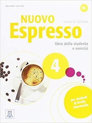 NUOVO ESPRESSO-4(LIBRO DELLO STUDENTE E ESERCIZI CON VIDEOCORSO.B2) | 9788861825055 | BALI,MARIA | Libreria Geli - Librería Online de Girona - Comprar libros en catalán y castellano