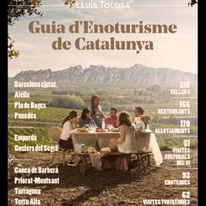 GUIA D'ENOTURISME DE CATALUNYA | 9788460850182 | TOLOSA,LLUÍS | Libreria Geli - Librería Online de Girona - Comprar libros en catalán y castellano