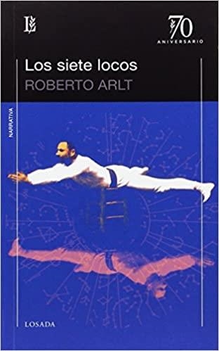 LOS SIETE LOCOS | 9789500396684 | ARLT,ROBERTO | Libreria Geli - Librería Online de Girona - Comprar libros en catalán y castellano
