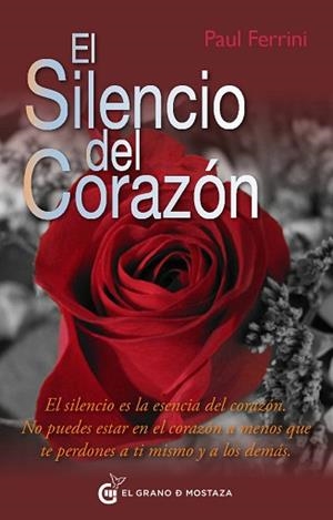 EL SILENCIO DEL CORAZÓN | 9788493809188 | FERRINI,PAUL | Libreria Geli - Librería Online de Girona - Comprar libros en catalán y castellano