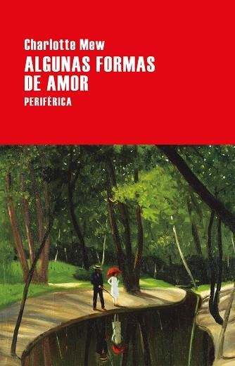 ALGUNAS FORMAS DE AMOR | 9788416291694 | MEW,CHARLOTTE | Libreria Geli - Librería Online de Girona - Comprar libros en catalán y castellano