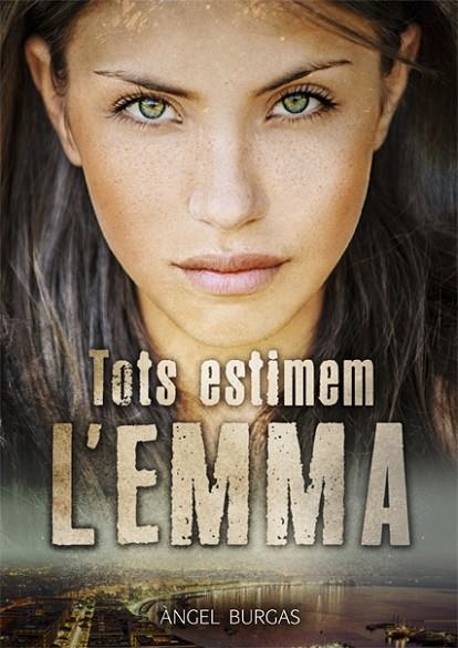TOTS ESTIMEM L'EMMA | 9788424663254 | BURGAS,ÀNGEL | Libreria Geli - Librería Online de Girona - Comprar libros en catalán y castellano