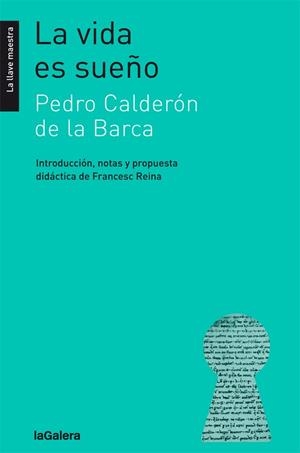 LA VIDA ES SUEÑO | 9788424663193 | CALDERÓN DE LA BARCA,PEDRO | Llibreria Geli - Llibreria Online de Girona - Comprar llibres en català i castellà