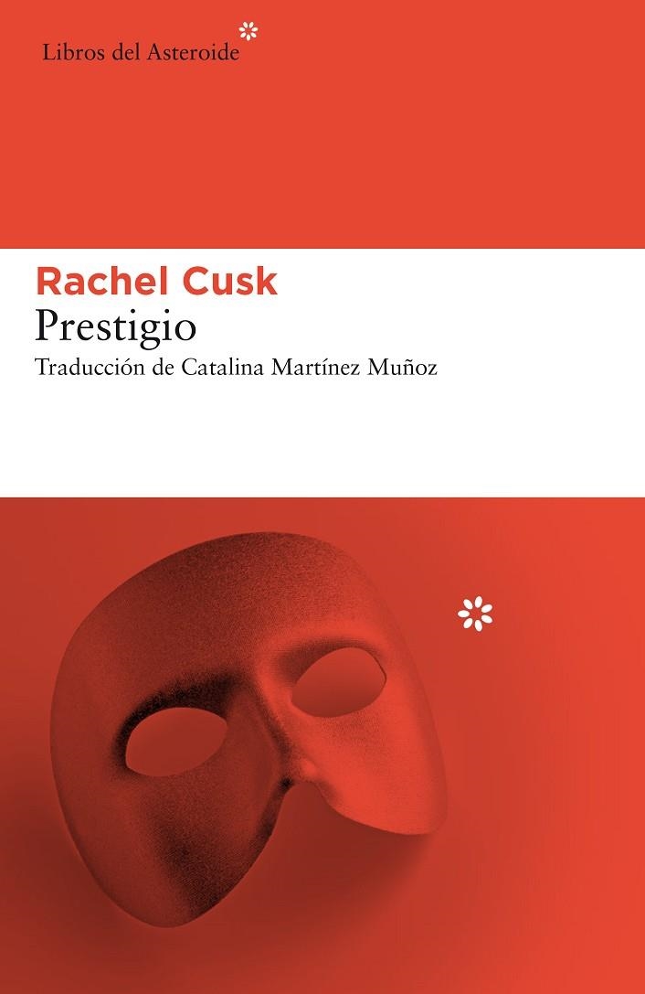 PRESTIGIO | 9788417007584 | CUSK,RACHEL | Libreria Geli - Librería Online de Girona - Comprar libros en catalán y castellano