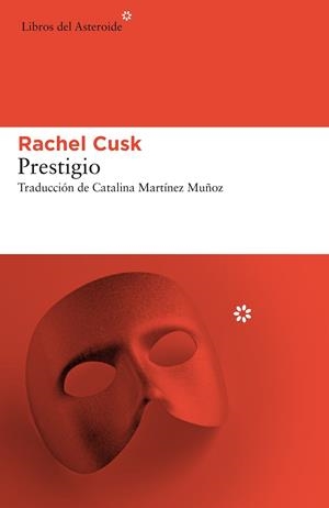 PRESTIGIO | 9788417007584 | CUSK,RACHEL | Llibreria Geli - Llibreria Online de Girona - Comprar llibres en català i castellà