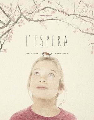 L' ESPERA | 9788416578931 | CLOTET,GINA | Llibreria Geli - Llibreria Online de Girona - Comprar llibres en català i castellà