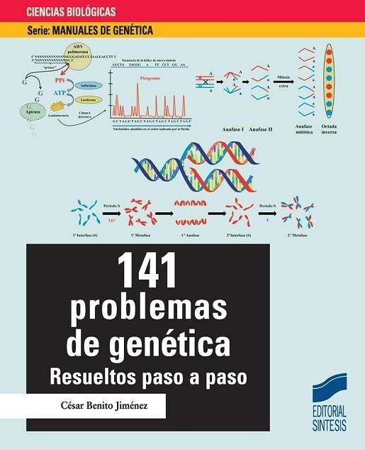141 PROBLEMAS DE GENÉTICA.RESUELTOS PASO A PASO | 9788490772195 | BENITO JIMÉNEZ,CÉSAR | Llibreria Geli - Llibreria Online de Girona - Comprar llibres en català i castellà