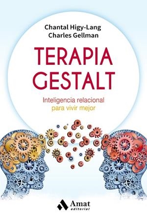 TERAPIA GESTALT | 9788497359306 | HIGY LANG,CHANTAL/GELLMAN,CHARLES | Llibreria Geli - Llibreria Online de Girona - Comprar llibres en català i castellà