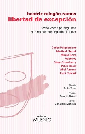 LIBERTAD DE EXCEPCIÓN.OCHO VOCES PERSEGUIDAS QUE NO HAN LOGRADO SILENCIAR | 9788497438308 | TALEGÓN,BEATRIZ | Llibreria Geli - Llibreria Online de Girona - Comprar llibres en català i castellà