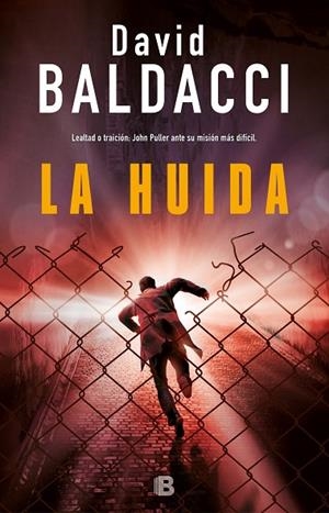 LA HUÍDA(SERIE JOHN PULLER-3) | 9788466663922 | BALDACCI,DAVID | Libreria Geli - Librería Online de Girona - Comprar libros en catalán y castellano