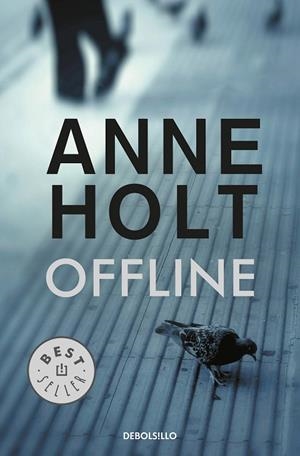 OFFLINE (HANNE WILHELMSEN 9) | 9788466344067 | HOLT,ANNE | Libreria Geli - Librería Online de Girona - Comprar libros en catalán y castellano