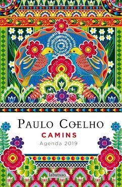 CAMINS.AGENDA COELHO 2019 | 9788417031671 | COELHO,PAULO | Llibreria Geli - Llibreria Online de Girona - Comprar llibres en català i castellà