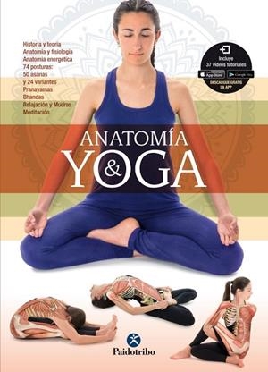 ANATOMÍA & YOGA | 9788499106526 | PATIÑO COLL,MIREIA | Libreria Geli - Librería Online de Girona - Comprar libros en catalán y castellano