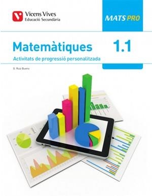 MATEMÀTIQUES(MATS PRO 1 (1.1-1.2-1.3) AULA 3D | 9788468251455 | RUIZ BUENO,GINES | Libreria Geli - Librería Online de Girona - Comprar libros en catalán y castellano