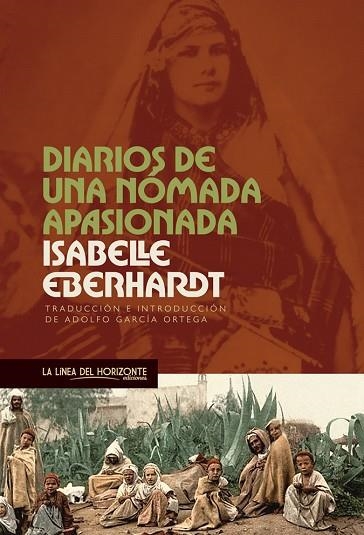 DIARIOS DE UNA NÓMADA APASIONADA | 9788415958840 | EBERHARDT,ISABELLE | Libreria Geli - Librería Online de Girona - Comprar libros en catalán y castellano