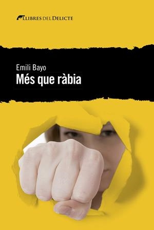MÉS QUE RÀBIA | 9788494788994 | BAYO,EMILI | Libreria Geli - Librería Online de Girona - Comprar libros en catalán y castellano