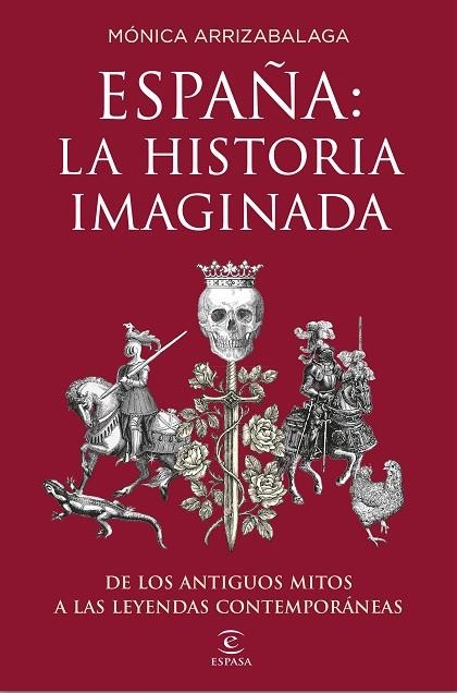 ESPAÑA.LA HISTORIA IMAGINADA | 9788467053067 | ARRIZABALAGA,MÓNICA | Llibreria Geli - Llibreria Online de Girona - Comprar llibres en català i castellà