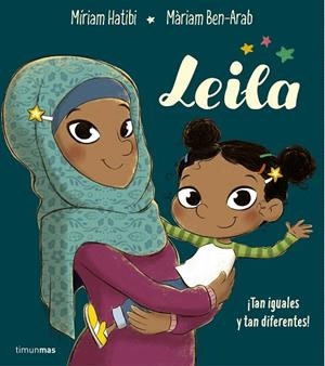 LEILA | 9788408194040 | HATIBI,MÍRIAM/BEN-ARAB CANELA,MÀRIAM | Llibreria Geli - Llibreria Online de Girona - Comprar llibres en català i castellà