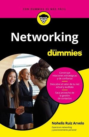 NETWORKING PARA DUMMIES | 9788432904776 | RUIZ ARVELO,NOHELIS | Llibreria Geli - Llibreria Online de Girona - Comprar llibres en català i castellà