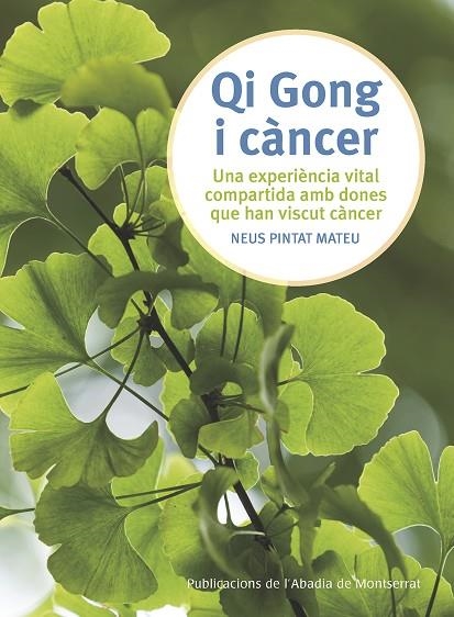 QI GONG I CÀNCER | 9788498839876 | PINTAT MATEU,NEUS | Libreria Geli - Librería Online de Girona - Comprar libros en catalán y castellano