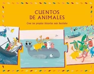 CUENTOS DE ANIMALES.CREA TUS HISTORIAS MÁS BESTIALES | 8425402274743 | BOLDT,CLAUDIA | Libreria Geli - Librería Online de Girona - Comprar libros en catalán y castellano