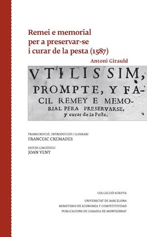 REMEI E MEMORIAL PER A PRESERVAR-SE I CURAR DE LA PESTA (1587) | 9788498839944 | GIRAULD,ANTONI | Llibreria Geli - Llibreria Online de Girona - Comprar llibres en català i castellà