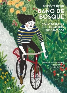 DISFRUTA DE UN BAÑO DE BOSQUE.CÓMO DESPEJAR TU MENTE Y TUS SENTIDOS | 9788425231636 | CHOUKAS-BRADLEY,MELANIE | Llibreria Geli - Llibreria Online de Girona - Comprar llibres en català i castellà