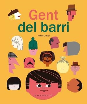 GENT DEL BARRI | 9788494896415 | CASAL,MIKEL | Llibreria Geli - Llibreria Online de Girona - Comprar llibres en català i castellà