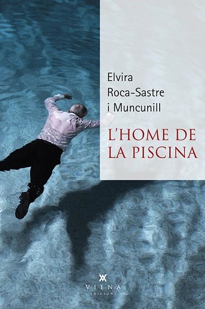 L'HOME DE LA PISCINA | 9788483300381 | ROCA-SASTRE I MUNCUNILL,ELVIRA | Libreria Geli - Librería Online de Girona - Comprar libros en catalán y castellano