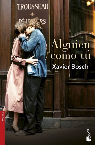 ALGUIEN COMO TÚ | 9788408193913 | BOSCH,XAVIER | Libreria Geli - Librería Online de Girona - Comprar libros en catalán y castellano