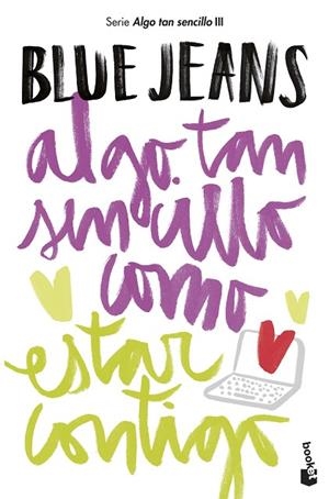ALGO TAN SENCILLO COMO ESTAR CONTIGO | 9788408194248 | BLUE JEANS | Libreria Geli - Librería Online de Girona - Comprar libros en catalán y castellano