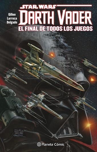 STAR WARS DARTH VADER.EL FINAL DE TODOS LOS JUEGOS | 9788491468073 | GILLEN,KIERON | Libreria Geli - Librería Online de Girona - Comprar libros en catalán y castellano