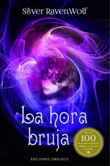 LA HORA BRUJA | 9788491113775 | RAVENWOLF,SILVER | Libreria Geli - Librería Online de Girona - Comprar libros en catalán y castellano