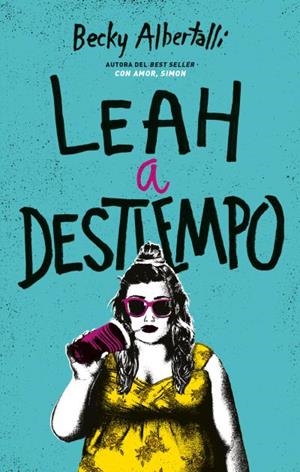 LEAH A DESTIEMPO | 9788492918034 | ALBERTALLI,BECKY | Libreria Geli - Librería Online de Girona - Comprar libros en catalán y castellano
