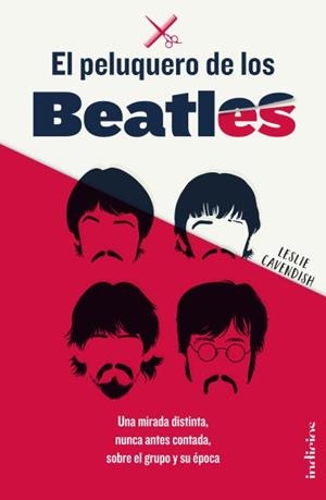 EL PELUQUERO DE LOS BEATLES | 9788415732358 | CAVENDISH,LESLIE | Libreria Geli - Librería Online de Girona - Comprar libros en catalán y castellano