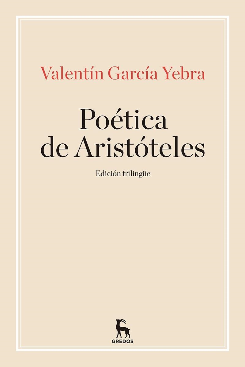 POÉTICA DE ARISTÓTELES | 9788424938383 | GARCIA YEBRA,VALENTIN | Llibreria Geli - Llibreria Online de Girona - Comprar llibres en català i castellà