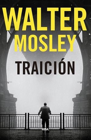 TRAICIÓN | 9788490569559 | MOSLEY,WALTER | Llibreria Geli - Llibreria Online de Girona - Comprar llibres en català i castellà