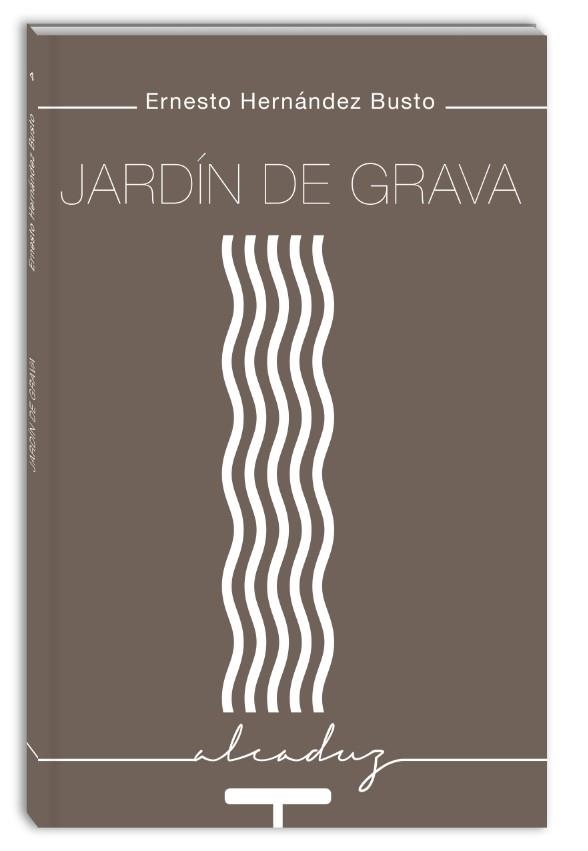 JARDÍN DE GRAVA | 9788494840777 | HERNÁNDEZ BUSTO,ERNESTO | Libreria Geli - Librería Online de Girona - Comprar libros en catalán y castellano