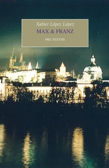 MAX & FRANZ | 9788417143695 | LÓPEZ,XAVIER | Libreria Geli - Librería Online de Girona - Comprar libros en catalán y castellano