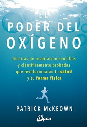 EL PODER DEL OXÍGENO | 9788484457367 | MCKEOWN,PATRICK | Llibreria Geli - Llibreria Online de Girona - Comprar llibres en català i castellà