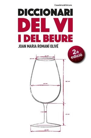DICCIONARI DEL VI I DEL BEURE | 9788490347515 | ROMANÍ OLIVÉ,JOAN MARIA | Libreria Geli - Librería Online de Girona - Comprar libros en catalán y castellano
