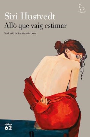 ALLÒ QUE VAIG ESTIMAR | 9788429777130 | HUSTVEDT,SIRI | Libreria Geli - Librería Online de Girona - Comprar libros en catalán y castellano