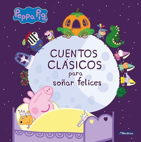 CUENTOS CLÁSICOS PARA SOÑAR FELICES (PEPPA PIG.PRIMERAS LECTURAS) | 9788448851224 | V.V.A.A. | Libreria Geli - Librería Online de Girona - Comprar libros en catalán y castellano