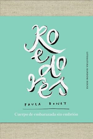 ROEDORES.CUERPO DE EMBARAZADA SIN EMBRIÓN | 9788439734673 | BONET,PAULA | Libreria Geli - Librería Online de Girona - Comprar libros en catalán y castellano