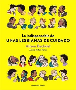 LO INDISPENSABLE DE UNAS LESBIANAS DE CUIDADO | 9788417125875 | BECHDEL,ALISON | Libreria Geli - Librería Online de Girona - Comprar libros en catalán y castellano